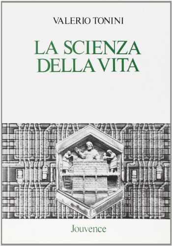 La scienza della vita di Valerio Tonini edito da Editoriale Jouvence