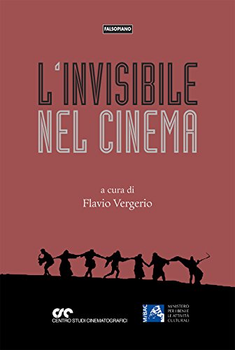 L' invisibile nel cinema di Flavio Vergerio edito da Falsopiano
