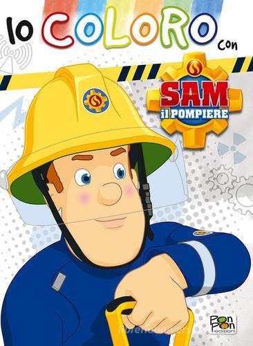 Io coloro con Sam il pompiere edito da Pon Pon Edizioni