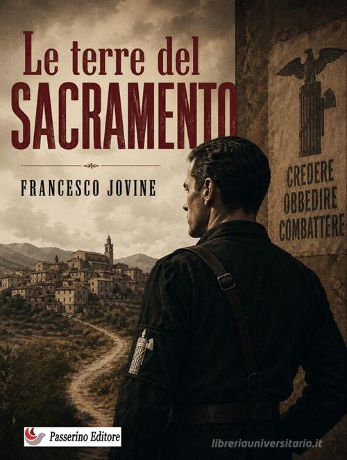 Libro Le terre del Sacramento. Nuova ediz. di Francesco Jovine di StreetLib