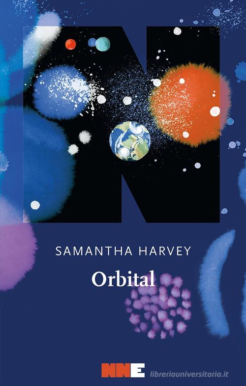 Orbital Samantha Harvey Libro NN Editore La stagione