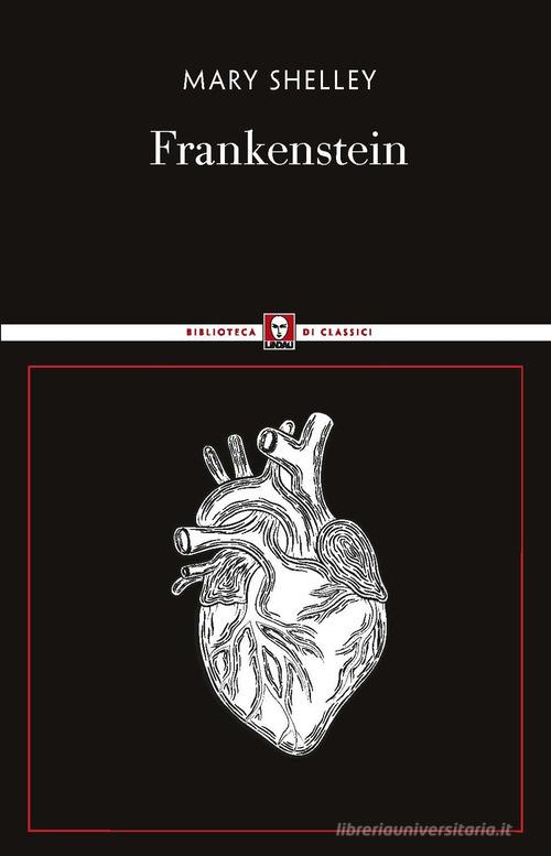 Frankenstein di Mary Shelley edito da Lindau