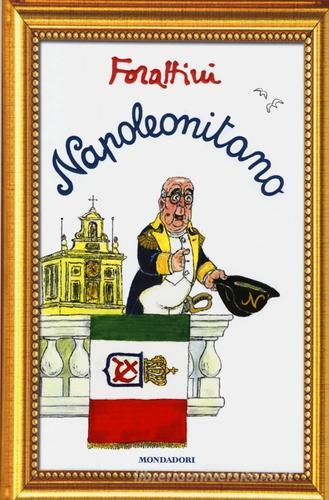 Napoleonitano di Giorgio Forattini edito da Mondadori