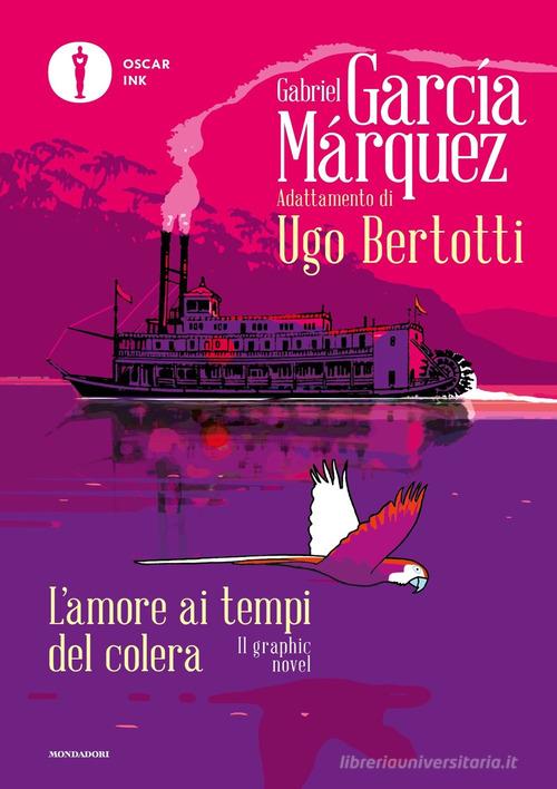 L' amore ai tempi del colera. Il graphic novel di Gabriel García Márquez edito da Mondadori