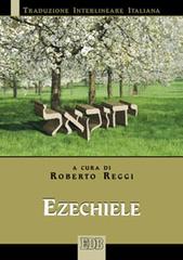 Ezechiele. Versione interlineare in italiano edito da EDB