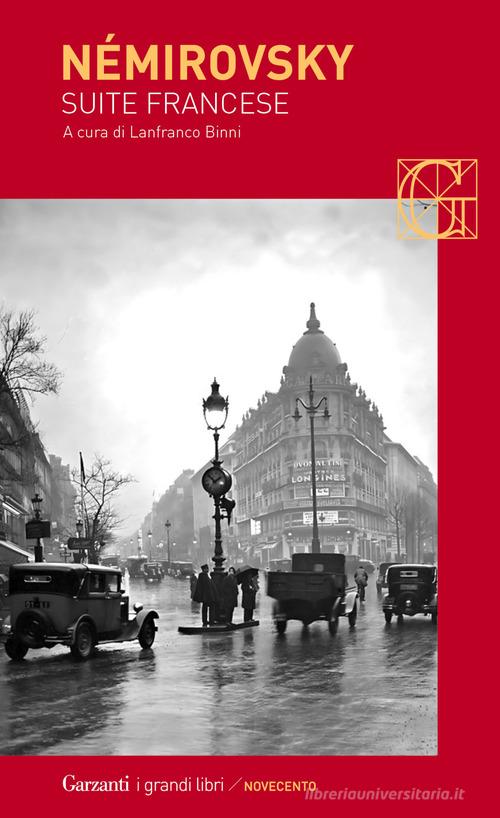 Libro Suite francese di Irène Némirovsky I grandi libri di Garzanti