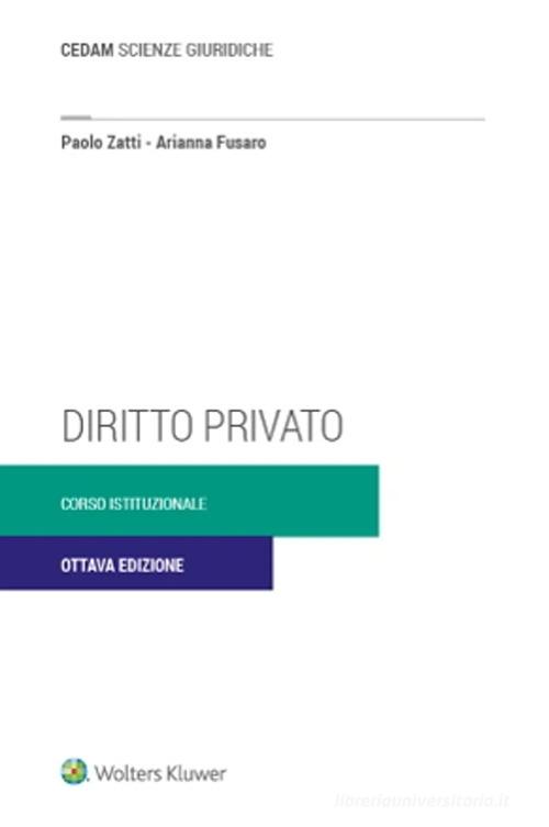 Diritto privato. Corso istituzionale di Arianna Fusaro, Paolo Zatti edito da CEDAM
