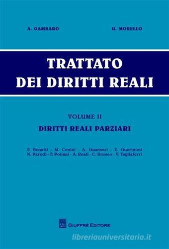 Trattato dei diritti reali vol.2 di Antonio Gambaro, Umberto Morello edito da Giuffrè