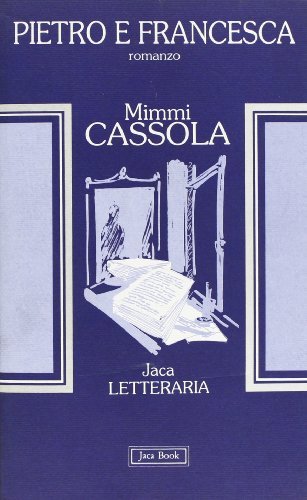 Pietro e Francesca di Mimmi Cassola edito da Jaca Book