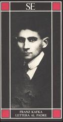 Lettera al padre di Franz Kafka edito da SE