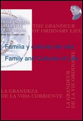 Familia y culturas de vida-Family and Cultures of Life edito da Edusc