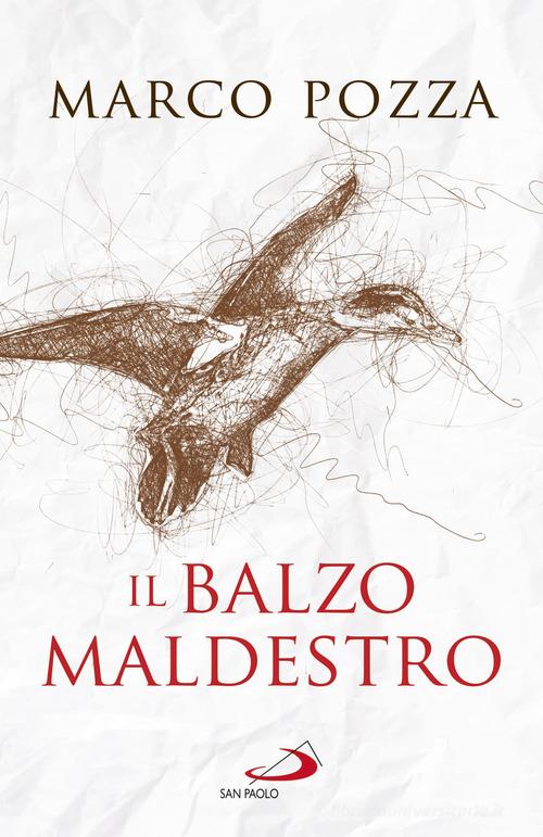 Il balzo maldestro di Marco Pozza edito da San Paolo Edizioni
