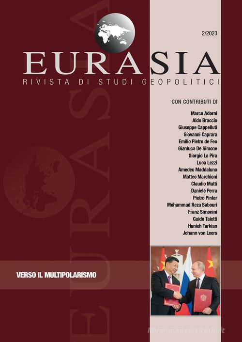 Eurasia. Rivista di studi geopolitici (2023) vol.2 edito da All'Insegna del Veltro