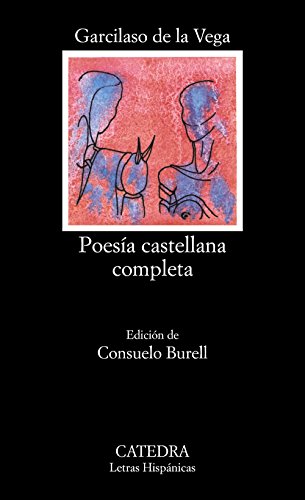 Poesia castellana completa di Garcilaso de la Vega edito da Catedra