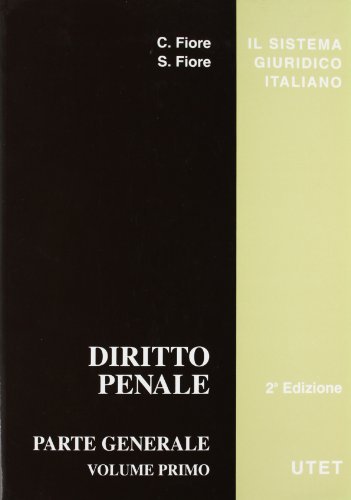 Diritto penale vol.1 di Carlo Fiore, S. Fiore edito da UTET