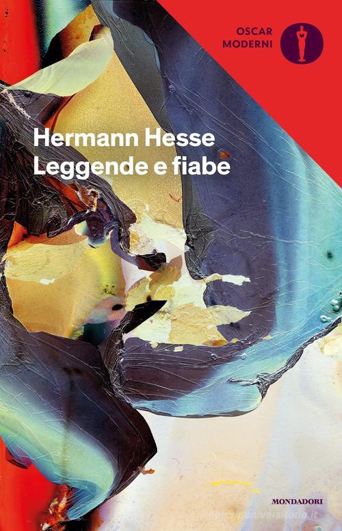 Leggende e fiabe di Hermann Hesse edito da Mondadori