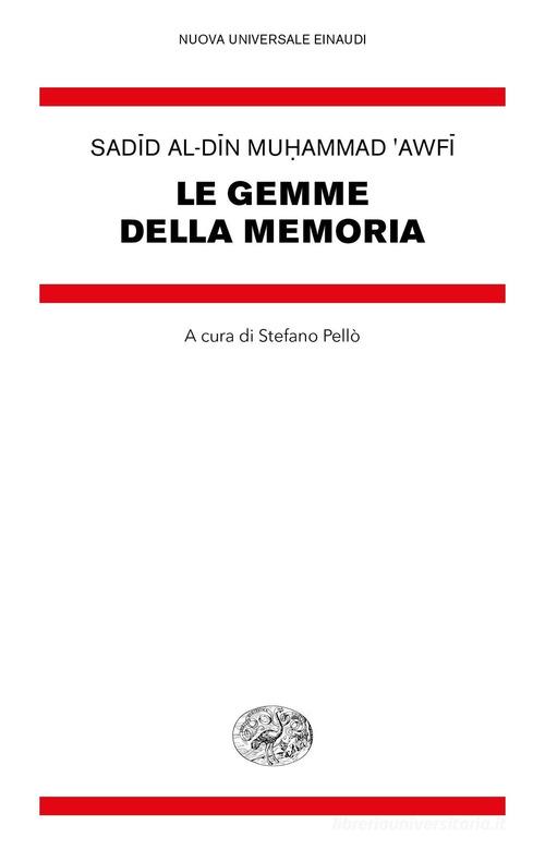 Le gemme della memoria di Sadid al-Din Muhammad 'Awfi edito da Einaudi