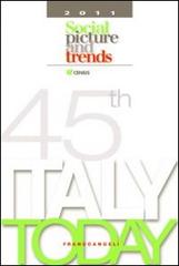 Italy today 2011. Social picture and trends edito da Franco Angeli