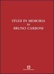 Studi in memoria di Bruno Carboni edito da Edizioni Scientifiche Italiane