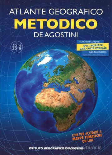 Atlante geografico metodico 2014-2015. Con aggiornamento online edito da De Agostini