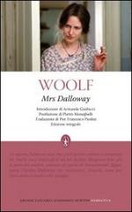Mrs. Dalloway. Ediz. integrale di Virginia Woolf edito da Newton Compton