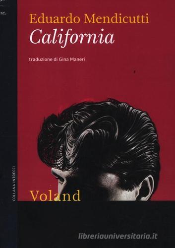 California di Eduardo Mendicutti edito da Voland