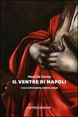 Libro Il ventre di Napoli di Matilde Serao di Biblos