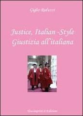 Justice, italian-style. Ediz. italiana e inglese di Giglio Reduzzi edito da Youcanprint
