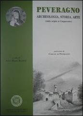 Peveragno. Archeologia, storia, arte. Dalle origini al Cinquecento edito da Soc. Studi Stor. Archeologici