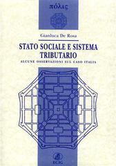 Stato sociale e sistema tributario. Alcune osservazioni sul caso Italia di Gianluca De Rosa edito da ECIG