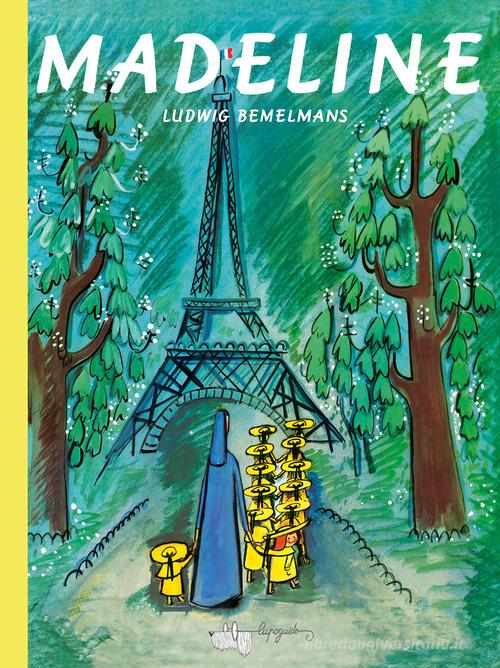 Madeline. Ediz. a colori di Ludwig Bemelmans edito da LupoGuido