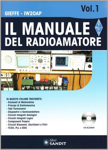 Il manuale del radioamatore. Con CD-ROM di Gieffe-IW20AP edito da Sandit Libri