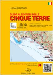 Guida ai sentieri delle Cinque Terre di Luciano Bonati edito da Edizioni Cinque Terre