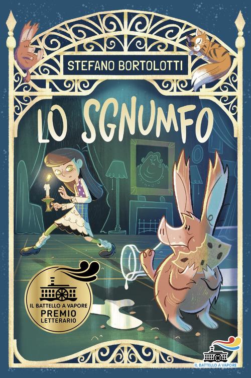 Lo sgnumfo di Stefano Bortolotti edito da Piemme