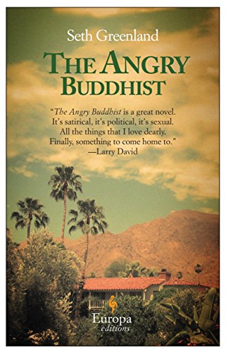 The angry buddhist di Seth Greenland edito da Europa Editions