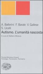 Autismo. L'umanità nascosta edito da Einaudi