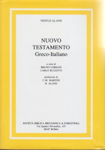 Nuovo Testamento. Testo greco e italiano edito da Società Biblica Britannica