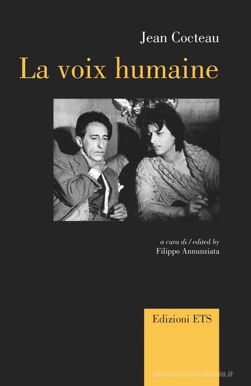 La voix humaine di Jean Cocteau edito da Edizioni ETS