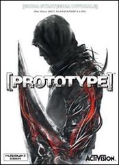 Prototype. Guida strategica uffciale di David S. J. Hodgson edito da Multiplayer Edizioni