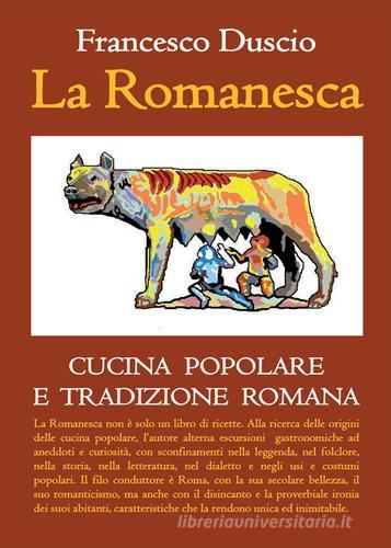 La romanesca di Francesco Duscio edito da Nuova Prhomos