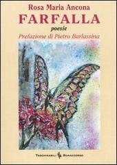 Farfalla di Rosa M. Ancona edito da Bonaccorso Editore