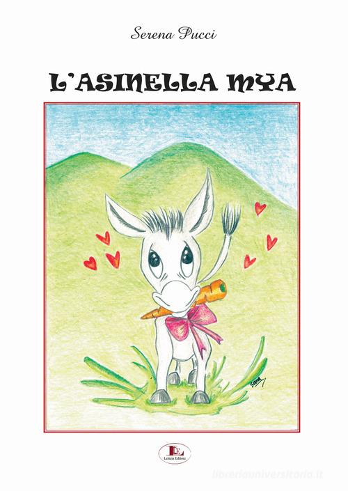 L'asinella Mya di Serena Pucci edito da Letizia