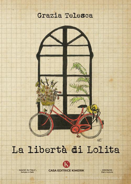 La libertà di Lolita di Grazia Telesca edito da Kimerik