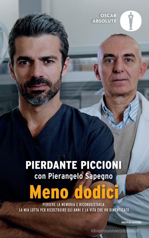 Meno dodici. Ediz. tie-in di Pierdante Piccioni, Pierangelo Sapegno edito da Mondadori