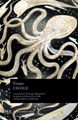 Favole. Testo greco a fronte di Esopo edito da Rizzoli