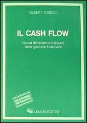 Il cash flow di Gilbert Riebold edito da Liguori