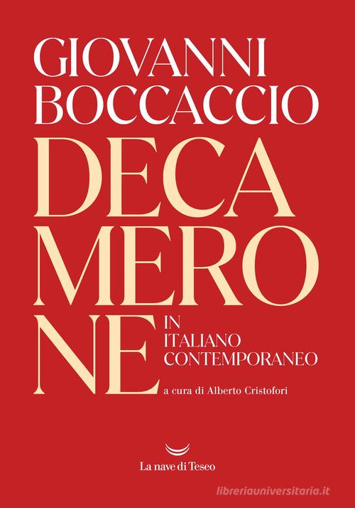 Libro Decamerone in italiano contemporaneo di Giovanni Boccaccio Oceani di La nave di Teseo