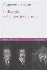 Il disagio della postmodernità di Zygmunt Bauman edito da Mondadori Bruno