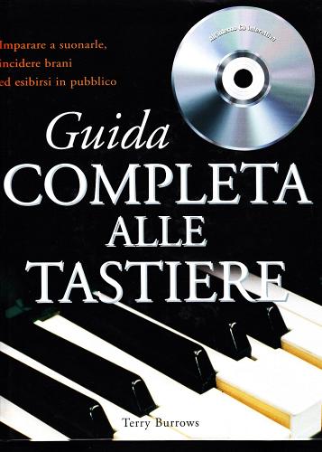 Guida completa alle tastiere. Con CD-ROM di Terry Burrows edito da Il Sole 24 Ore Edagricole