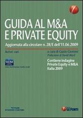 Guida al M&A e private equity 2009 edito da Le Fonti